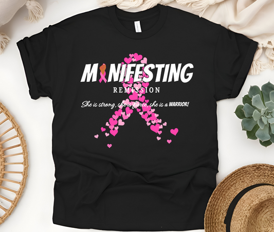 Manifesting Remission Breast Cancer T-Shirt